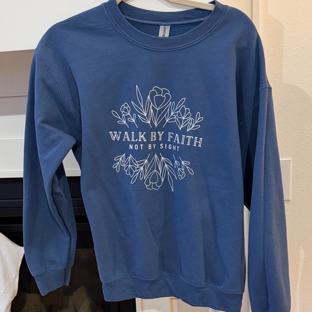 Walk By Faith Blue Graphic Sweatshirt - Unbranded